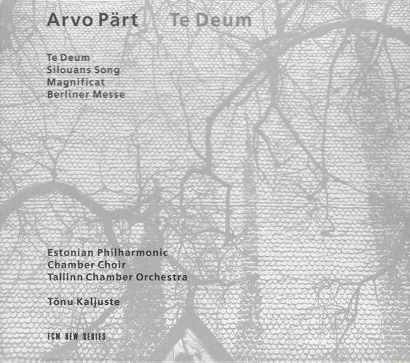 Arvo Pärt - Te Deum