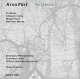 Arvo Pärt - Te Deum