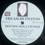 The Go-Betweens - Before Hollywood