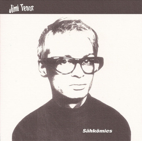 Jimi Tenor - Sähkömies