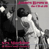 James Brown - The CD Of JB (Sex Machine And Other Soul Classics)