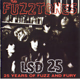 The Fuzztones - LSD 25 (25 Years Of Fuzz And Fury)