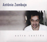 António Zambujo - Outro Sentido