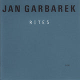 Jan Garbarek - Rites