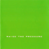 Raise The Pressure