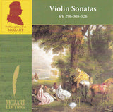 Wolfgang Amadeus Mozart - Violin Sonatas = Violinsonaten