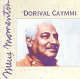 Dorival Caymmi - Meus Momentos