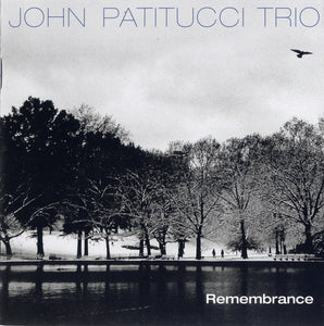 John Patitucci Trio - Remembrance