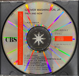 Grover Washington, Jr. - Then And Now