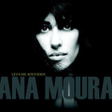 Ana Moura - Leva-me Aos Fados