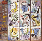 The Dirty Dozen Brass Band - The New Orleans Album