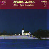 Anders Paulsson - Musica Sacra: Choir-Organ-Saxophone