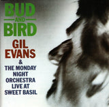 Gil Evans - Bud And Bird (Live At Sweet Basil)