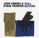 Uwe Oberg - Full Bloom