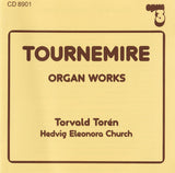 Charles Tournemire - Organ Works
