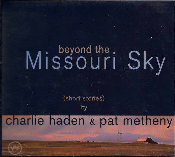 Charlie Haden - Beyond The Missouri Sky