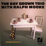 Ray Brown Trio - Moore Makes 4