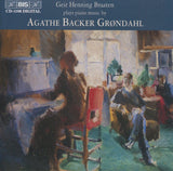 Geir Henning Braaten - Geir Henning Braaten Plays Piano Music By Agathe Backer Grøndahl