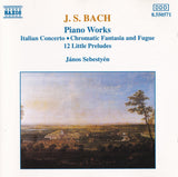 Johann Sebastian Bach - Piano Works: Italian Concerto, Chromatic Fantasia And Fugue, 12 Little Preludes