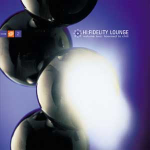Various - Hi:Fidelity Lounge (Volume Two: Subterranean Soundtracks)