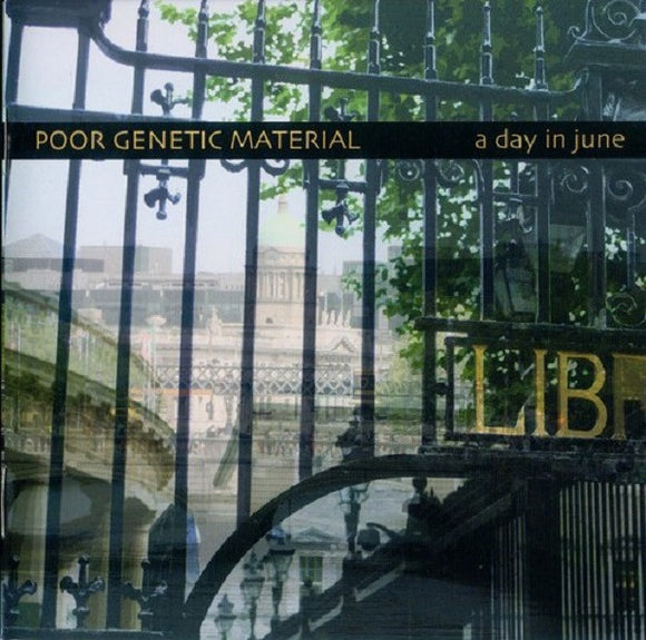 Poor Genetic Material - A Day In June