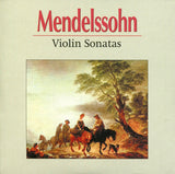 Felix Mendelssohn-Bartholdy - Chamber Music (Complete)