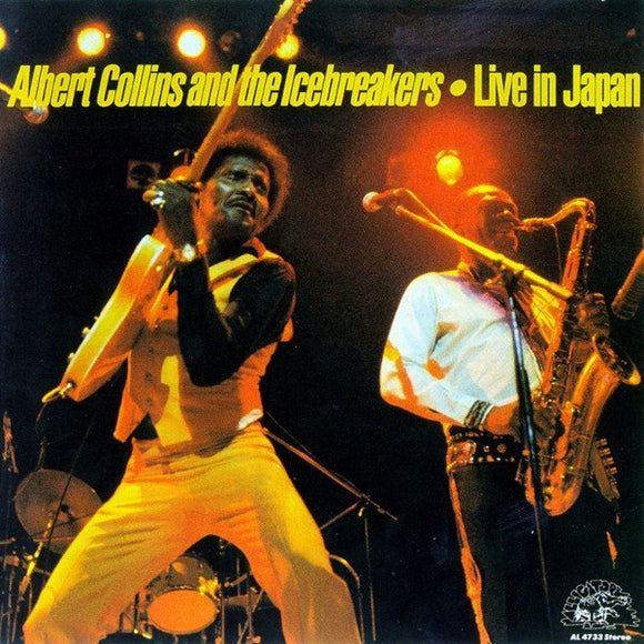 Albert Collins And The Icebreakers - Live In Japan