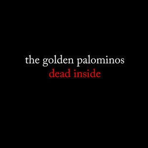 The Golden Palominos - Dead Inside