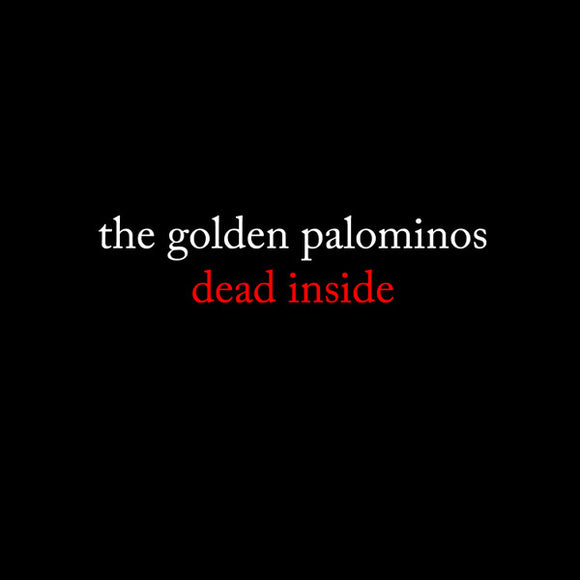 The Golden Palominos - Dead Inside