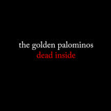 The Golden Palominos - Dead Inside