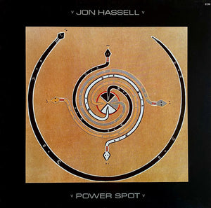 Jon Hassell - Power Spot