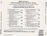 Christopher Hogwood - B&W Present The Academy Of Ancient Music