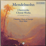Felix Mendelssohn-Bartholdy - Chorwerke = Choral Works (Complete)