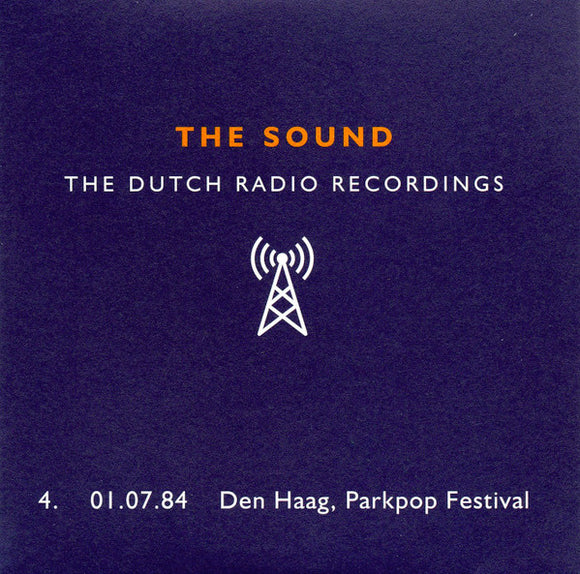 The Dutch Radio Recordings 4.  01.07.84 Den Haag, Parkpop Festival