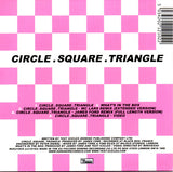 Circle,  Square, Triangle