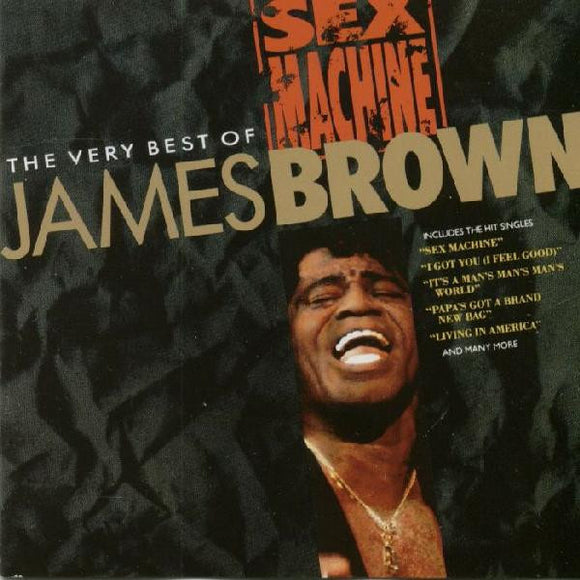 Sex Machine: The Very Best Of James Brown