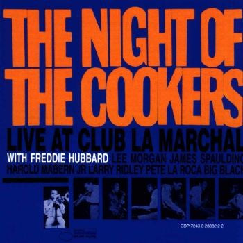 The Night Of The Cookers - Live At Club La Marchal - Volume 1