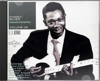 Charly Blues Masterworks Volume 09 - B.B. King