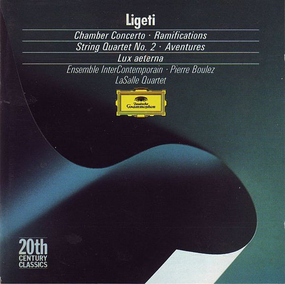 Chamber Concerto / Ramifications / String Quartet No. 2 / Aventures / Lux Aeterna