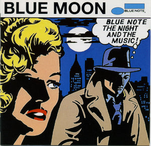 Blue Moon (Blue Note, The Night And The Music)