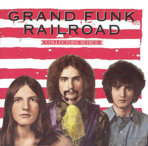 Capitol Collectors Series: Grand Funk Railroad