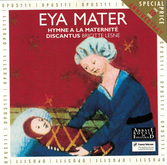 Eya Mater, Hymne A La Maternité